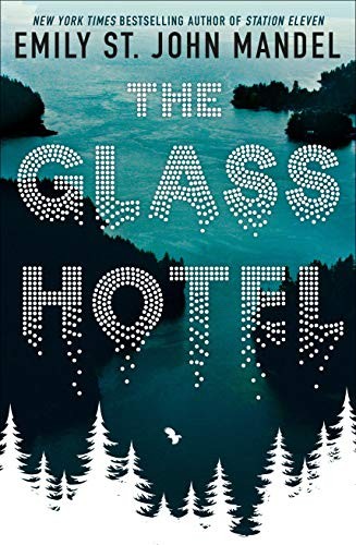 The Glass Hotel (Paperback)