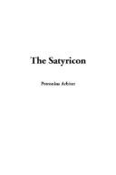 The Satyricon (Hardcover, 2003, IndyPublish.com)