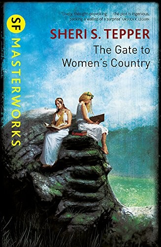 The Gate to Women's Country (S.F. Masterworks) (2001, Orion Publishing Co)