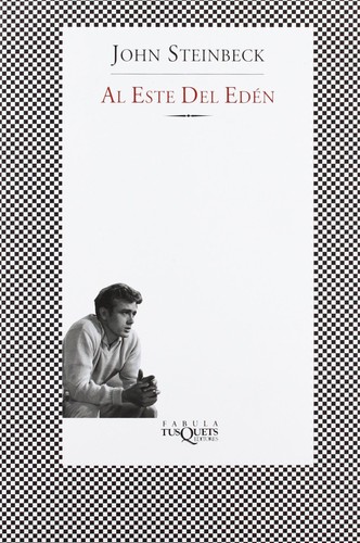 Al Este del Eden (Paperback, Spanish language, 2005, Tusquets)