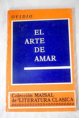 El arte de amar (Spanish language, 1974, Ediciones Maisal)