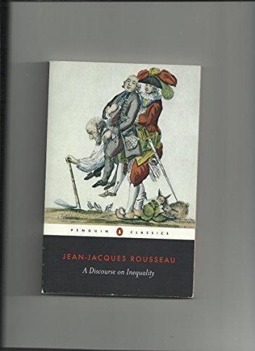 Jean-Jacques Rousseau: A Discourse on Inequality