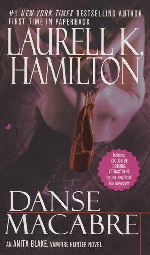 Danse Macabre (Anita Blake, Vampire Hunter, Book 14) (Paperback, 2007, Jove)