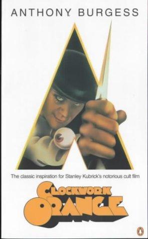 A Clockwork Orange (2000, Penguin Books Ltd)