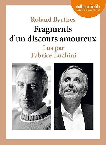 Fragments d'un discours amoureux (French language, 2011)