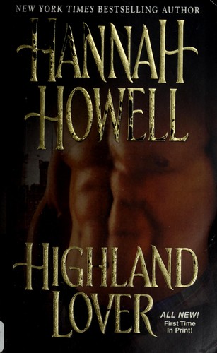 Hannah Howell: Highland lover (2006, Kensington Pub., Zebra)