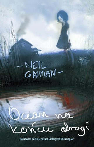 Ocean na koncu drogi (Hardcover, 2013, MAG)