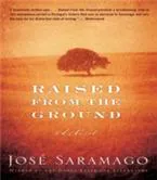 José Saramago: Raised from the Ground (2012)