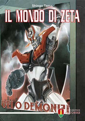 Il mondo di Zeta (Paperback, Italiano language, 2010, Società Editrice La Torre)