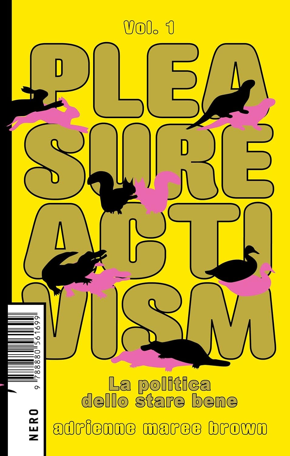 adrienne maree brown: Pleasure Activism (Produzioni Nero)