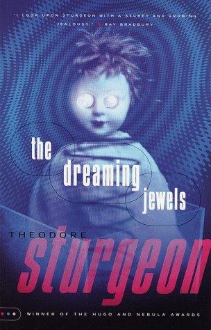 The dreaming jewels (1999, Vintage Books)
