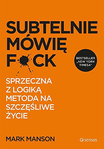 Subtelnie mówie F*ck (Paperback, Helion)