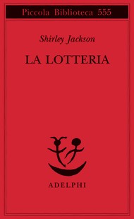 La Lotteria (2007, Adelphi)