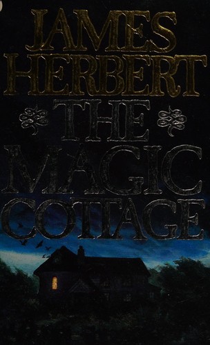James Herbert: Magic Cottage. Roman (1986, new english library)