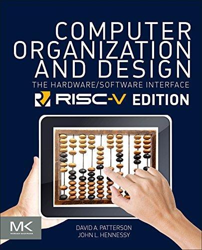 David A. Patterson, John L. Hennessy: Computer Organization and Design RISC-V Edition (2018)