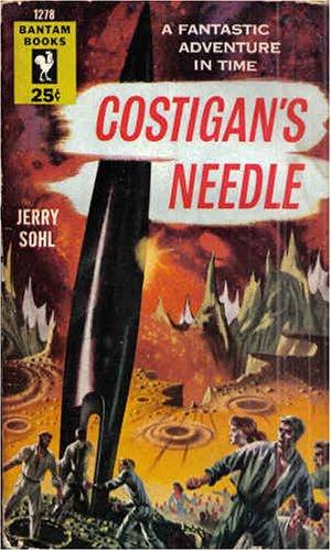 Jerry Sohl: Costigan's Needle (Paperback, 1954, Bantam Books)