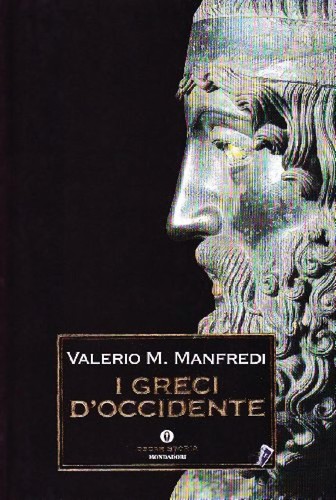 I Greci d'occidente (Italian language, 1997, Mondadori)