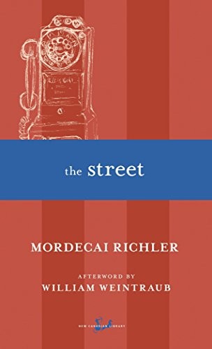 Mordecai Richler: The Street (2002, M&S)