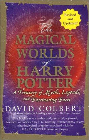 David Colbert: The magical worlds of Harry Potter (2004, Berkley Books)