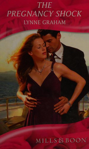 Lynne Graham: The Pregnancy Shock (2010, Harlequin Mills & Boon, Limited)