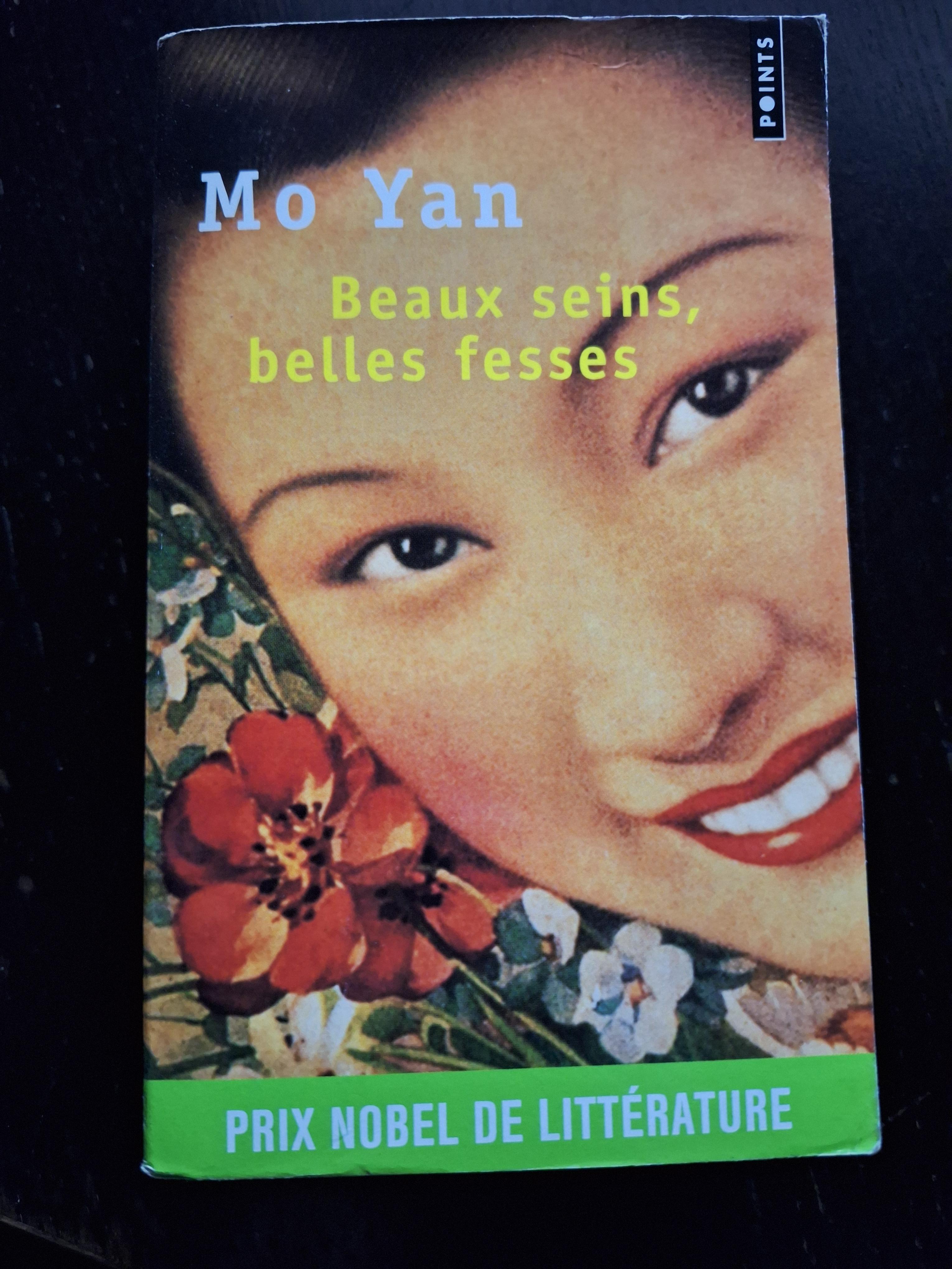 Mo Yan: Beaux seins, belles fesses (French language, 2005, Éditions du Seuil)