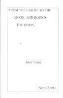 From the Earth to the Moon & Round the Moon (Hardcover, 1999, North Books)