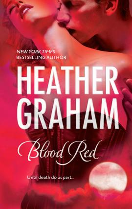 Heather Graham: Blood Red (EBook, 2007, MIRA)