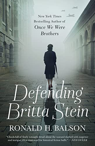 Ronald H. Balson: Defending Britta Stein (2022, St. Martin's Press, St. Martin's Griffin)