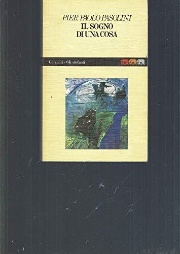 Il sogno di una cosa (Italiano language, 1993, Garzanti Editore)
