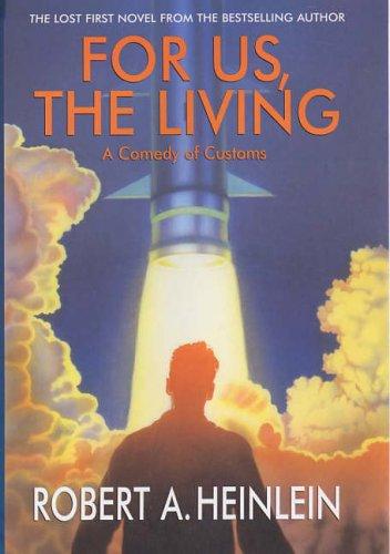 For Us, the Living (Hardcover, 2005, Robert Hale Ltd)