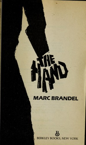 Marc Brandel: The hand (1981, Berkley)