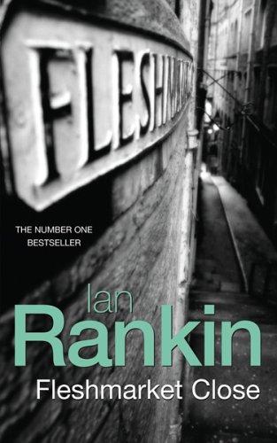 Ian Rankin: Fleshmarket Close (Paperback, 2005, Orion Books, Orion Publishing Group, Limited)