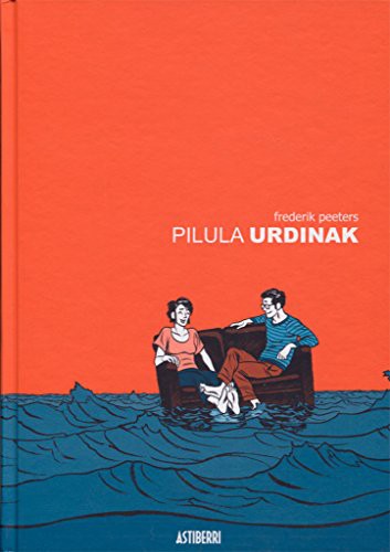Pilula urdinak (Hardcover, 2016, ASTIBERRI EDICIONES)