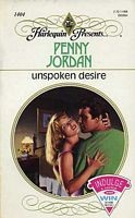 Penny Jordan: Unspoken Desire (Paperback, 1991, harlequin)