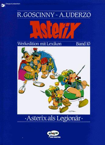 René Goscinny, Albert Uderzo: Asterix als Legionär (Hardcover, German language, 1997, Egmont Ehapa)