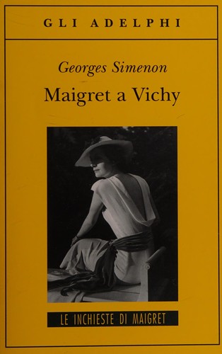 Maigret a Vichy (Italian language, 2010, Adelphi)