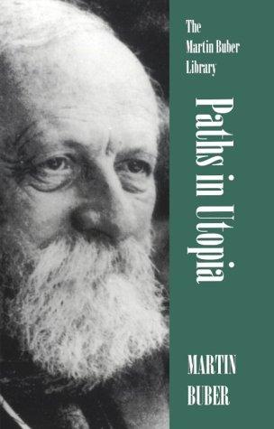 Martin Buber: Paths in Utopia (Paperback, 1996, Syracuse University Press)
