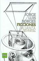 Jorge Luis Borges: Ficciones/ Fictions (Spanish language, 2006, Alianza Editorial Sa)