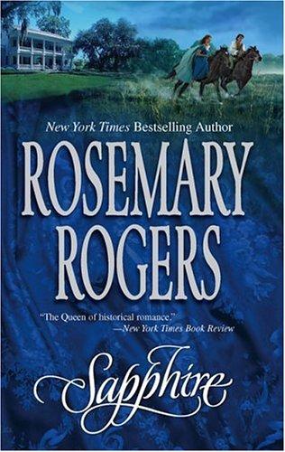 Rosemary Rogers: Sapphire (Paperback, 2005, Mira)