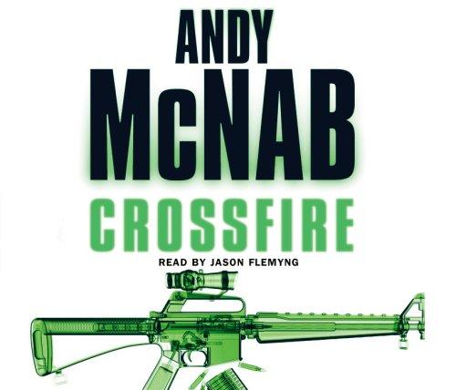 Andy McNab: Crossfire CD (AudiobookFormat, 2007, Audiobooks)