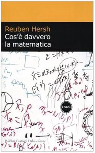 Cos'è davvero la matematica? (2003, Dalai Editore)