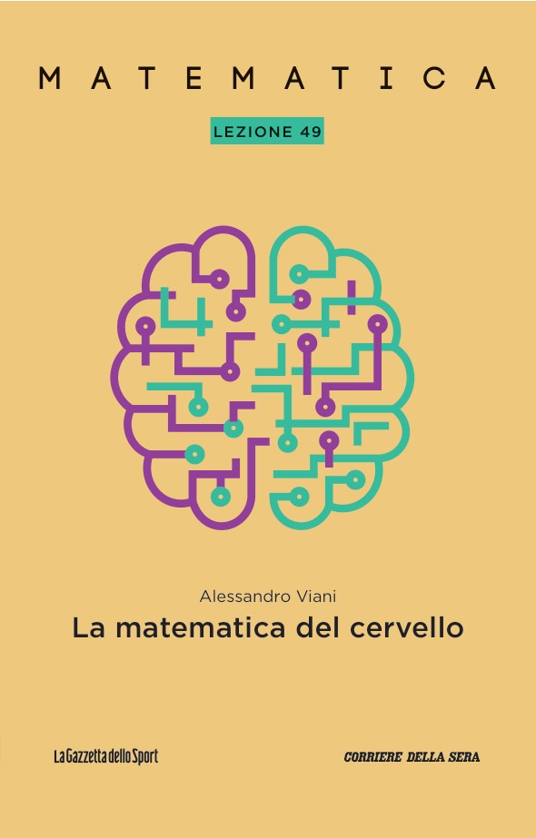 Alessandro Viani: Matematica - Lezione 49: La matematica del cervello (Paperback, italiano language, Gazzetta dello Sport)