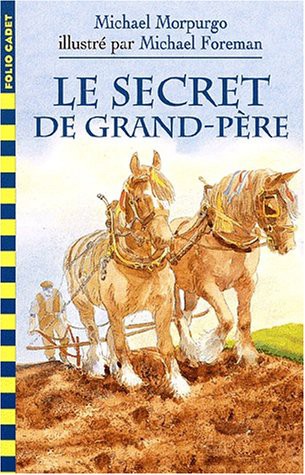 LE SECRET DE GRAND-PERE (Paperback, 2001, GALLIMARD JEUNE)