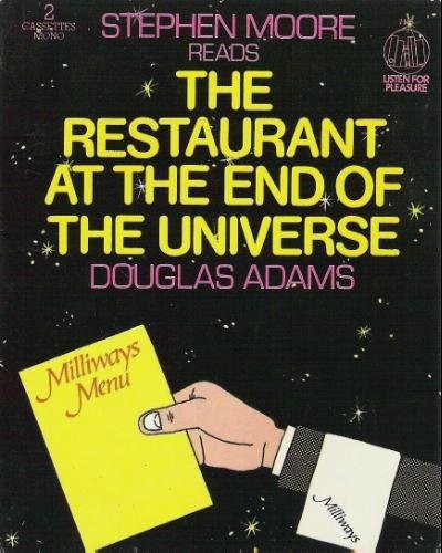 The Restaurant at the End of the Universe (AudiobookFormat, 1985, Listen for Pleasure)
