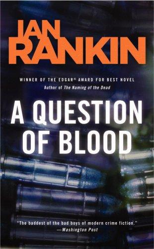Ian Rankin: A question of blood (Paperback, 2003, Little, Brown and Co.)