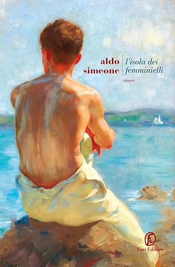 Aldo Simeone: L'isola dei femminielli (Paperback, Italiano language, 2024, Fazi)