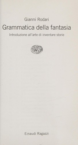 Grammatica della fantasia (Italian language, 1997, Einaudi ragazzi)