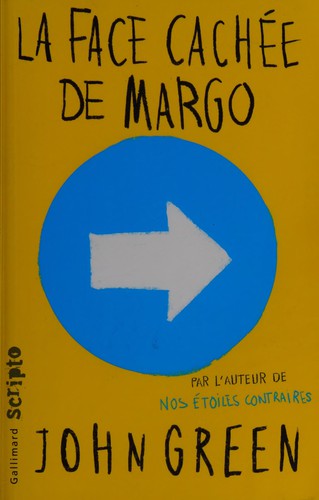 La face cachée de Margo (French language, 2014, Gallimard)