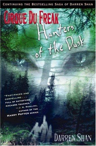 Hunters of the dusk (2004, Little, Brown)