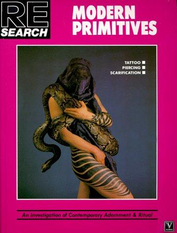 Modern primitives (Paperback, 1989, Re/Search Publications, Subterranean Company)
